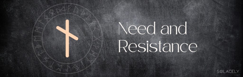 Nauthiz – Need and Resistance