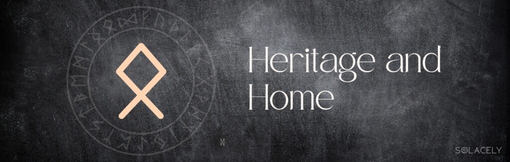 Othala – Heritage and Home
