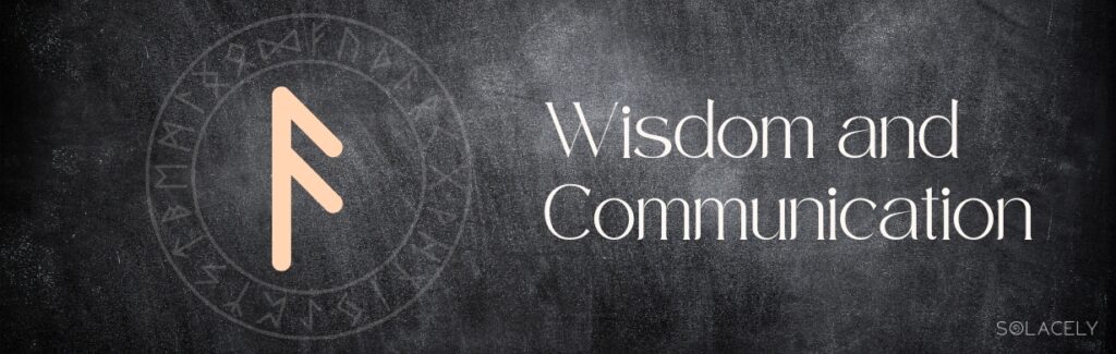 Ansuz – Wisdom and Communication